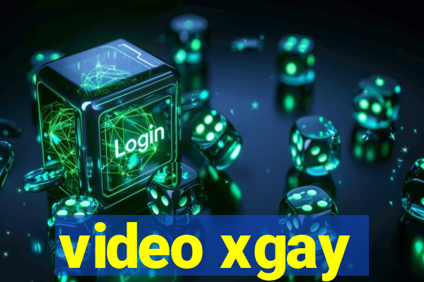 video xgay